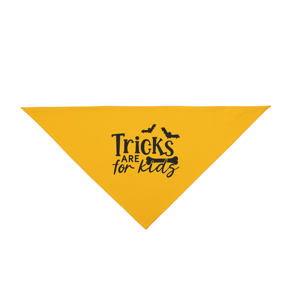 A yellow triangular pet bandana with the black printed text 'Tricks are for kids' and small bat graphics, shown on a plain white background.